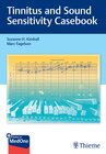 Buchcover Tinnitus and Sound Sensitivity Casebook