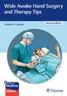 Buchcover Wide Awake Hand Surgery and Therapy Tips