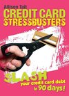 Buchcover Credit Card Stress Busters: Slash Your Credit Card Debt in 90 Days