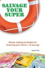 Buchcover Salvage Your Super: Money-Making Strategies for Financing Your Future - At Any Age