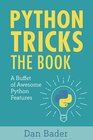 Buchcover Python Tricks: A Buffet of Awesome Python Features
