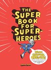 Buchcover The Super Book for Superheroes