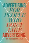 Buchcover Advertising for People Who Don't Like Advertising