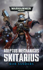 Buchcover Warhammer 40.000 - Adeptus Mechanicus - Skitarius