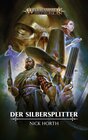Buchcover Warhammer Age of Sigmar - Der Silbersplitter