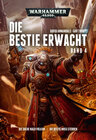 Buchcover Warhammer 40.000 - Die Bestie erwacht 4