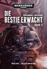 Buchcover Warhammer 40.000 - Die Bestie erwacht 5