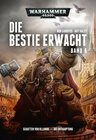 Buchcover Warhammer 40.000 - Die Bestie erwacht 6