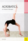 Buchcover Acrobatics for Children & Teenagers