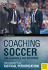 Buchcover Coaching Soccer Like Guardiola and Mourinho