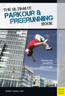 Buchcover The Ultimate Parkour & Freerunning Book