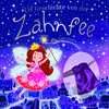Buchcover Die Geschichte von der Zahnfee