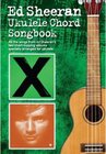 Buchcover Ed Sheeran Ukulele Chord Songbook. Ed Sheeran