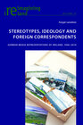 Buchcover Stereotypes, Ideology and Foreign Correspondents
