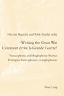 Buchcover Writing the Great War / Comment écrire la Grande Guerre?