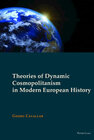 Buchcover Theories of Dynamic Cosmopolitanism in Modern European History