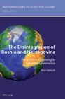 Buchcover The Disintegration of Bosnia and Herzegovina