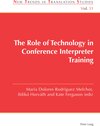 Buchcover The Role of Technology in Conference Interpreter Training
