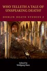 Buchcover Who Telleth a Tale of Unspeaking Death?