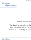 Buchcover The Shepherd Metaphor in the Old Testament, and Its Use in Pastoral and Leadership Models