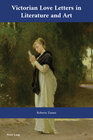Buchcover Victorian Love Letters in Literature and Art