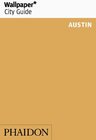 Buchcover Wallpaper* City Guide Austin