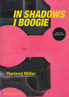 Buchcover Harland Miller, In Shadows I Boogie