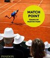 Buchcover Match Point: Tennis by Martin Parr