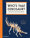 Buchcover Who's That Dinosaur? An Animal Guessing Game