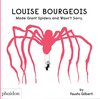 Buchcover Louise Bourgeois Made Giant Spiders and Wasn't Sorry.
