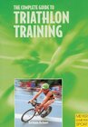 Buchcover The Complete Guide to Triathlon Training