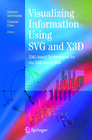 Buchcover Visualizing Information Using SVG and X3D