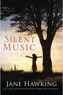 Buchcover Silent Music. Jane Hawking