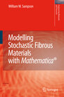 Buchcover Modelling Stochastic Fibrous Materials with Mathematica®