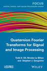 Buchcover Quaternion Fourier Transforms for Signal and Image Processing