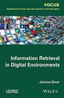 Buchcover Information Retrieval in Digital Environments (Focus: Information Systems, Web and Pervasive Computing)
