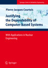 Buchcover Justifying the Dependability of Computer-based Systems