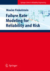 Buchcover Failure Rate Modelling for Reliability and Risk