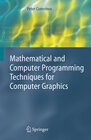 Buchcover Mathematical and Computer Programming Techniques for Computer Graphics