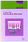 Buchcover Teeth for Life for Older Adults (Prosthodontics, Band 1)