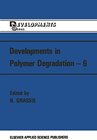 Buchcover Developments in Polymer Degradation―7 (Developments Series)