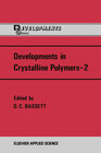 Buchcover Developments in Crystalline Polymers—2