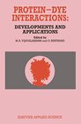 Buchcover Protein-Dye Interactions: Developments and Applications