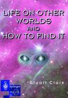 Buchcover Life on Other Worlds and How to Find It