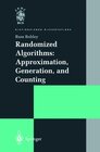 Buchcover Randomized Algorithms: Approximation, Generation, and Counting