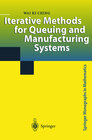 Buchcover Iterative Methods for Queuing and Manufacturing Systems