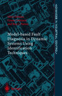 Buchcover Model-based Fault Diagnosis in Dynamic Systems Using Identification Techniques