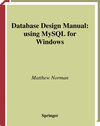 Buchcover Database Design Manual: using MySQL for Windows