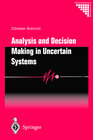 Buchcover Analysis and Decision Making in Uncertain Systems