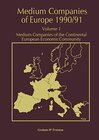 Buchcover Medium Companies of Europe 1990/91: Volume 1 Medium Companies of the Continental European Economic Community